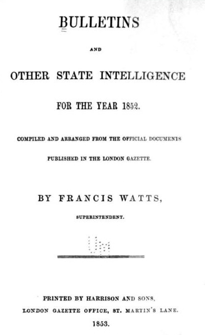 Bulletins and Other State Intelligence for the Year 1852 by Francis Watts, published by Harrison and Sons, London, 1853